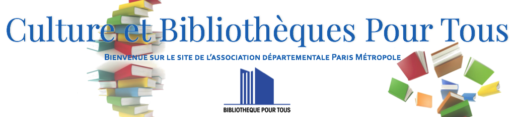Culture et Bibliothèques Pour Tous